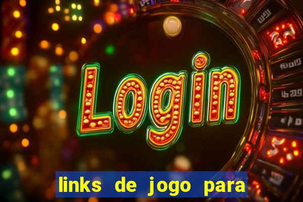 links de jogo para ganhar dinheiro